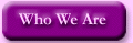 Click to find out Who We Are